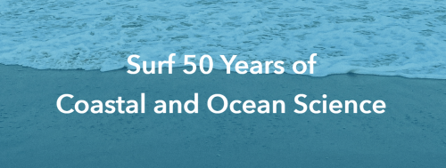 ocean waves with text Surf 50 Years of Coastal and Ocean Science 