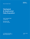 Geological & Geophysical Data Acquisition, Outer Continental Shelf Through 2015, By Kumkum Ray and Paul Godfriaux, OCS Report BOEM 2016-05